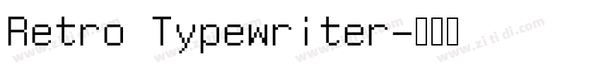 Retro Typewriter字体转换